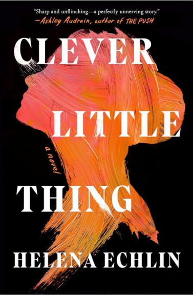 Clever little thing by Helena Echlin