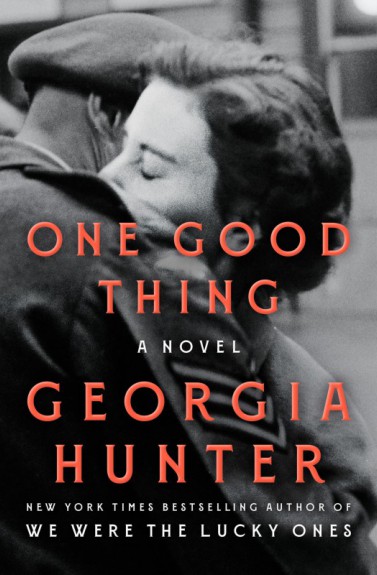 One good thing by Georgia Hunter