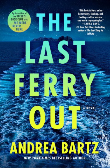 The last ferry out by Andrea Bartz