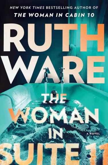 The woman in suite 11 by Ruth Ware