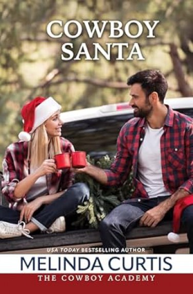 Cowboy Santa by Melinda Curtis